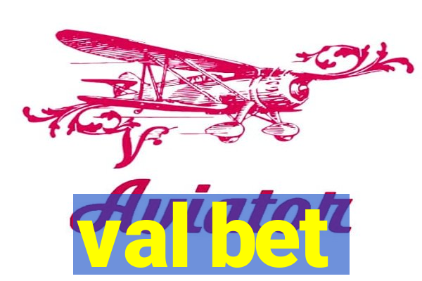 val bet